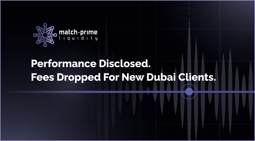 Match-Prime Discloses Performance Data and Drops Fees for New Dubai Clients