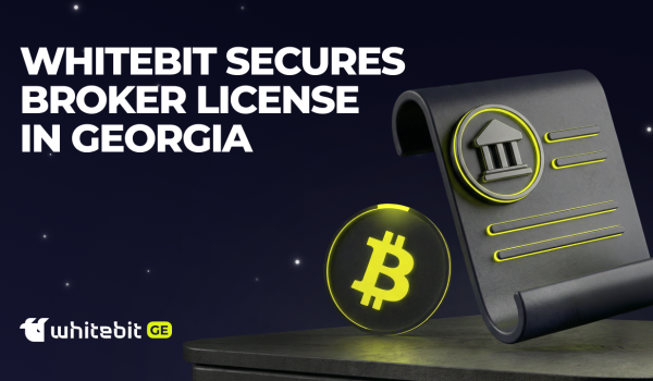WhiteBIT Secures Broker License in Georgia